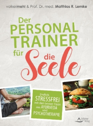 Livre Der Personal Trainer für die Seele Volker Mehl