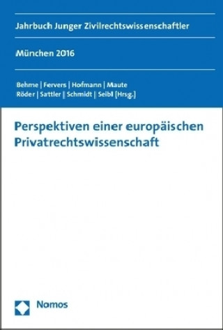 Kniha Perspektiven einer europäischen Privatrechtswissenschaft Caspar Behme