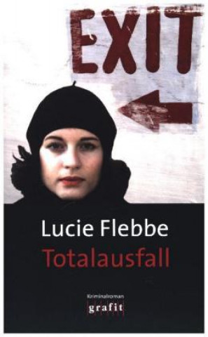 Könyv Totalausfall Lucie Flebbe