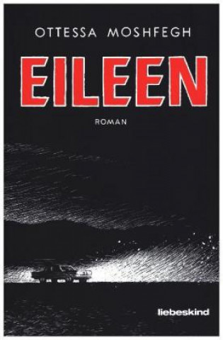 Könyv Eileen Ottessa Moshfegh