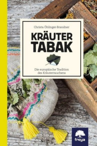 Kniha Kräutertabak Mag. Öhlinger-Brandner