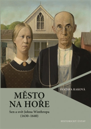 Книга Město na hoře Svatava Raková