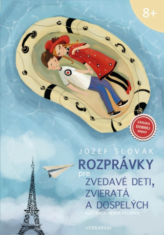 Kniha Rozprávky pre zvedavé deti, zvieratá a dospelých Jozef Slovák
