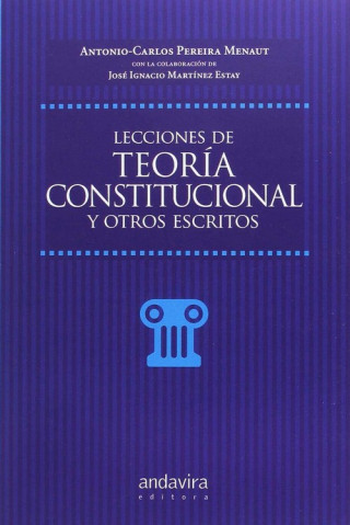 Kniha Lecciones de teoría constitucional y otros escritos CARLOS PEREIRA-MENAUT