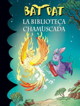 Carte La biblioteca chamuscada (Serie Bat Pat 41) ROBERTO PAVANELLO