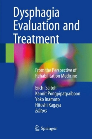 Könyv Dysphagia Evaluation and Treatment Eiichi Saitoh