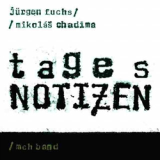 Audio Tagesnotizen Jürgen Fuchs