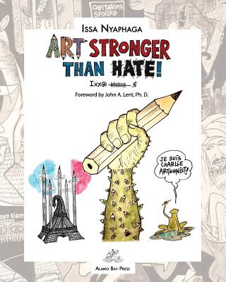 Kniha Art Stronger Than Hate! Issa Nyaphaga
