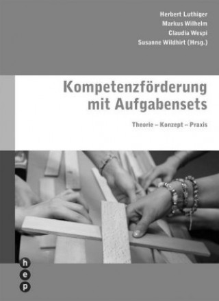 Kniha Kompetenzförderung mit Aufgabensets Herbert Luthiger