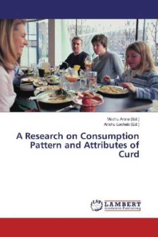 Libro A Research on Consumption Pattern and Attributes of Curd Madhu Arora