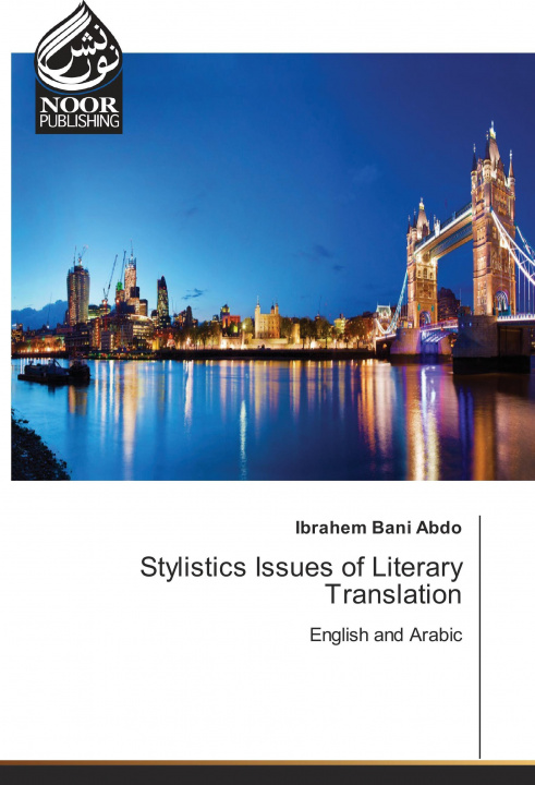 Kniha Stylistics Issues of Literary Translation Ibrahem Bani Abdo