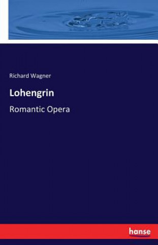 Книга Lohengrin Richard Wagner