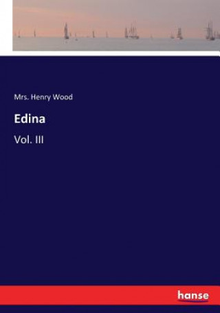 Kniha Edina Mrs. Henry Wood