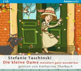 Audio Die kleine Dame melodiert ganz wunderbar (4) Stefanie Taschinski