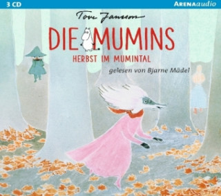 Audio Die Mumins (9). Herbst im Mumintal Tove Jansson