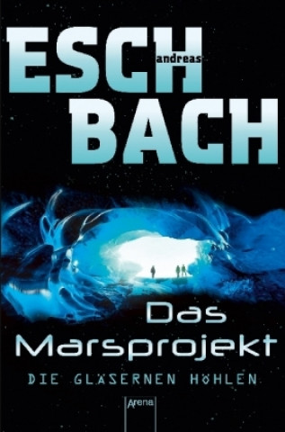 Book Das Marsprojekt 03 Andreas Eschbach