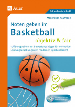 Könyv Noten geben im Basketball - objektiv & fair Maximilian Kaufmann