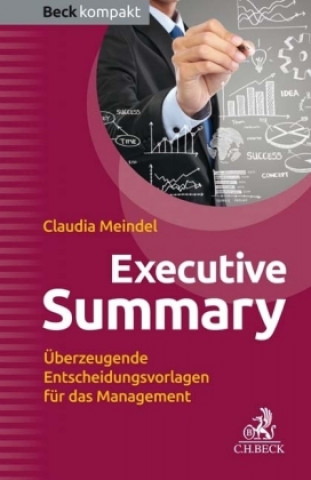 Knjiga Executive Summary Claudia Meindel