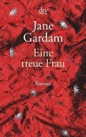 Книга Eine treue Frau Jane Gardam
