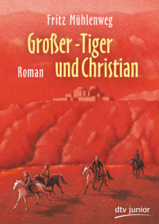 Kniha Großer-Tiger und Christian Fritz Mühlenweg