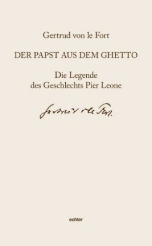 Kniha Der Papst aus dem Ghetto Gertrud von le Fort