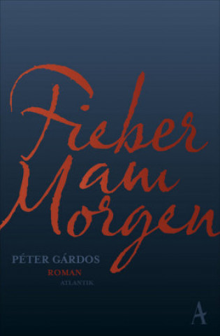 Könyv Fieber am Morgen Péter Gárdos