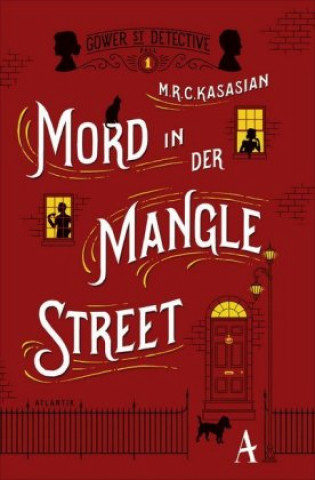 Buch Mord in der Mangle Street M. R. C. Kasasian