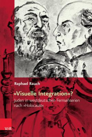 Kniha »Visuelle Integration«? Raphael Rauch