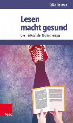 Book Lesen macht gesund Silke Heimes