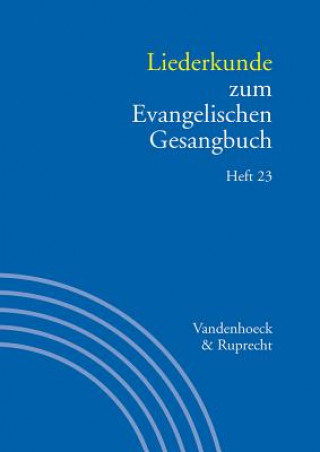 Könyv Liederkunde zum Evangelischen Gesangbuch. Heft 23 Martin Evang