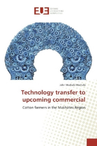 Knjiga Technology transfer to upcoming commercial John Mashala Mashala