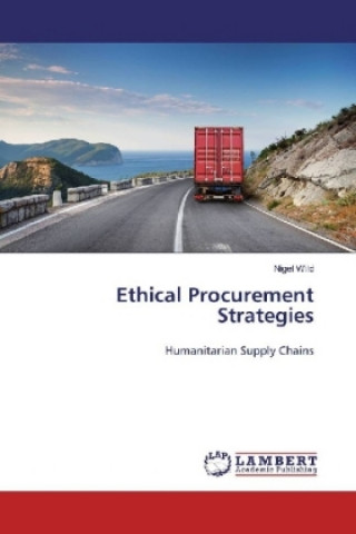 Книга Ethical Procurement Strategies Nigel Wild