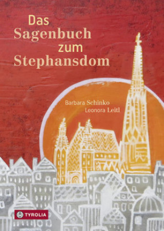 Carte Das Sagenbuch zum Stephansdom Barbara Schinko
