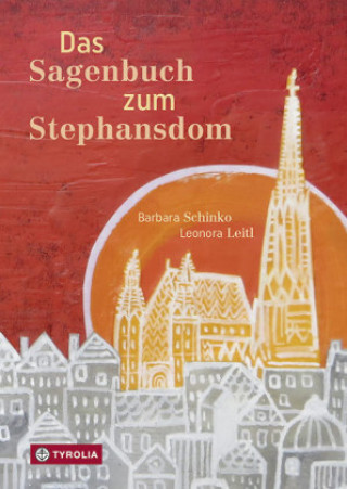 Книга Das Sagenbuch zum Stephansdom Barbara Schinko