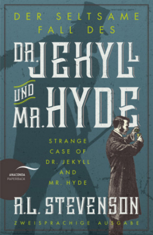Carte Der seltsame Fall des Dr. Jekyll und Mr. Hyde / Strange Case of Dr. Jekyll and Mr. Hyde Robert Louis Stevenson