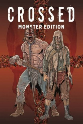 Книга Crossed Monster-Edition Garth Ennis