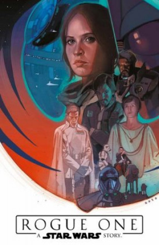 Kniha Star Wars Comics: Rogue One - A Star Wars Story Jody Houser