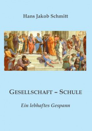 Book Gesellschaft - Schule Hans Jakob Schmitt