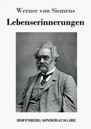 Книга Lebenserinnerungen Werner von Siemens