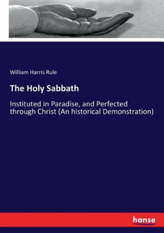 Kniha Holy Sabbath William Harris Rule