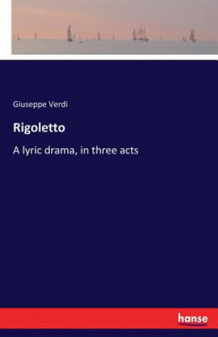 Kniha Rigoletto Giuseppe Verdi