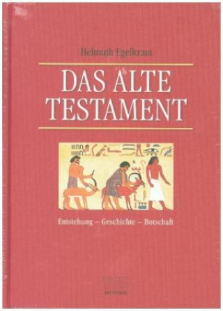Книга Das Alte Testament Helmuth Egelkraut