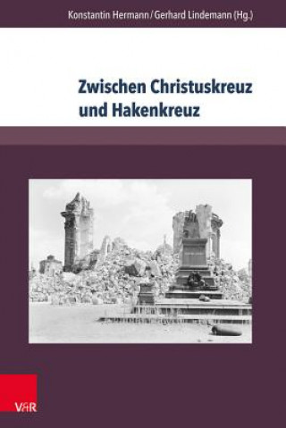 Carte Zwischen Christuskreuz und Hakenkreuz Konstantin Hermann