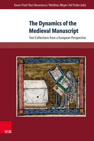 Kniha The Dynamics of the Medieval Manuscript Karen Pratt
