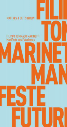 Kniha Manifeste des Futurismus Filippo Tommaso Marinetti