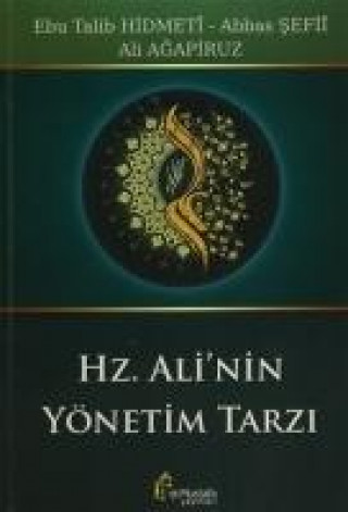 Kniha Hz. Alinin Yönetim Tarzi Abbas sefii