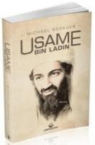 Книга Usame Bin Ladin Michael Scheuer