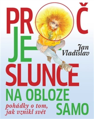 Book Proč je slunce na obloze samo Jan Vladislav