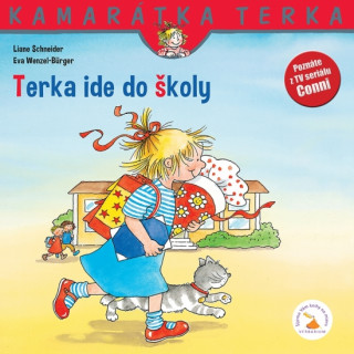 Kniha Terka ide do školy Eva Wenzel-Bürger Schneider Liane