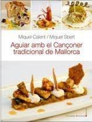 Carte Aguiar amb el Cançoner tradicional de Mallorca 